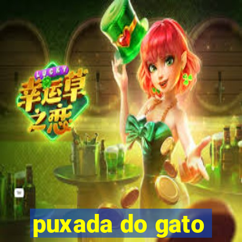 puxada do gato